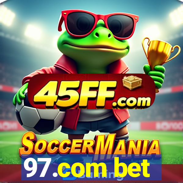 97.com bet